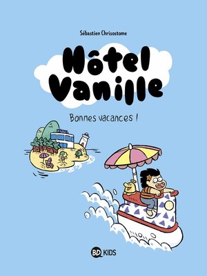 cover image of Hôtel Vanille, Tome 01